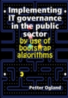 Image for Implementing it Governance in the Public Sector by Use of Bootstrap Algorithms