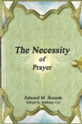 Image for The Necessity of Prayer