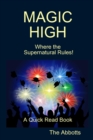 Image for Magic High - Where the Supernatural Rules! - A Quick Read Book