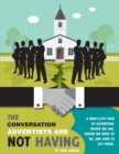 Image for Conversation Adventists Are Not Having