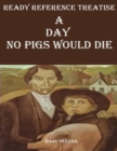 Image for Ready Reference Treatise: A Day No Pigs Would Die