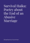 Image for Survival Haiku : Poetry About the End of an Abusive Marriage