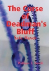 Image for The Curse of Deadman&#39;s Bluff: the Safe Zone