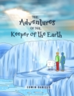 Image for Adventures of the Keeper of the Earth