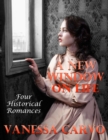 Image for New Window On Life: Four Historical Romances