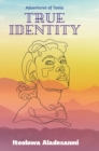 Image for Adventures of Tonia : True Identity
