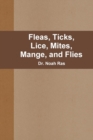 Image for Fleas, Ticks, Lice, Mites, Mange, and Flies