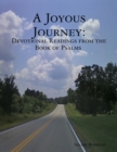 Image for Joyous Journey: Devotions from the Book of Psalms