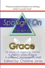 Image for Spotlight on the Art of Grace