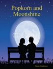 Image for Popkorn and Moonshine