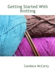 Image for Getting Started With Knitting