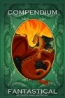 Image for Compendium Fantastical : Six Tales of Magic and Fantasy