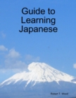 Image for Guide to Learning Japanese