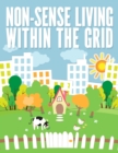 Image for Non-sense Living Within the Grid