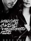 Image for Handcuffs, Wishes, and Misinterpreted Kisses