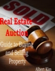 Image for Real Estate Auction: Guide to Buying and Selling Property