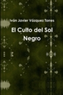 Image for El Culto Del Sol Negro