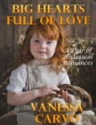 Image for Big Hearts Full of Love: A Pair of Historical Romances