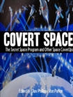 Image for Covert Space: the Secret Space Program and Other Space Coverups
