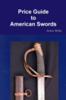 Image for Price Guide to American Swords