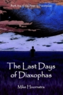 Image for The Last Days of Diaxophas