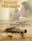 Image for Found Treasure: A Pair of Historical Romances