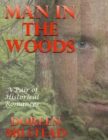 Image for Man In the Woods: A Pair of Historical Romances