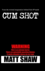 Image for Cum Shot : An Extreme Horror