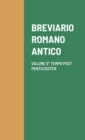 Image for Breviario Romano Antico : Volume 5? Tempo Post Pentecosten Dalla VI Alla XXIV