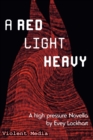 Image for A Red Light Heavy