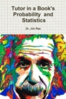 Image for Tutor in a Book&#39;s Probability and Statistics