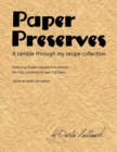 Image for Paper Preserves: a Ramble Through My Recipe Collection