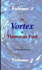 Image for The Vortex @ Thompson Park Volume 3