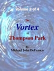 Image for Vortex at Thompson Park Volume 3