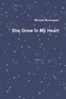 Image for She Grew in My Heart