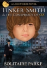 Image for Tinker Smith &amp; the Conspiracy of Oz