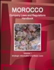 Image for Morocco Company Laws and Regulations Handbook Volume 1 Strategic Information and Basic Laws