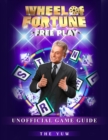 Image for Wheel of Fortune Free Play Unofficial Game Guide