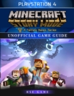 Image for Minecraft Story Mode Playstation 4 Unofficial Game Guide