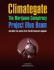 Image for Climategate, the Marijuana Conspiracy, Project Blue Beam