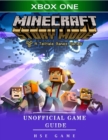 Image for Minecraft Story Mode Xbox One Unofficial Game Guide