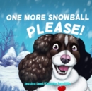 Image for One More Snowball Please