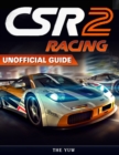 Image for Csr Racing 2 Unofficial Guide