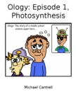 Image for Ology: Episode 1, Photosynthesis
