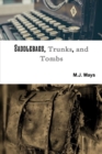 Image for Saddlebags, Trunks, and Tombs