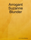 Image for Arrogant Suzanne Blunder