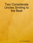 Image for Two Considerate Uncles Smiling to the Beat