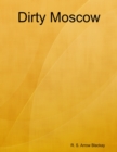 Image for Dirty Moscow