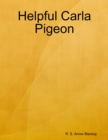 Image for Helpful Carla Pigeon