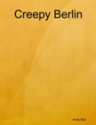 Image for Creepy Berlin